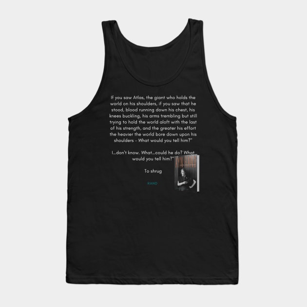 Atlas Shrugged Quote Tank Top by DarioNelaj